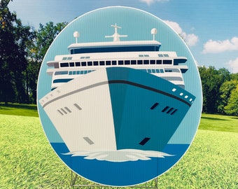 Lawn Sign - Cruise Ship