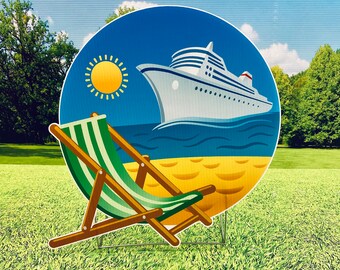 Lawn Sign - Island Cruise
