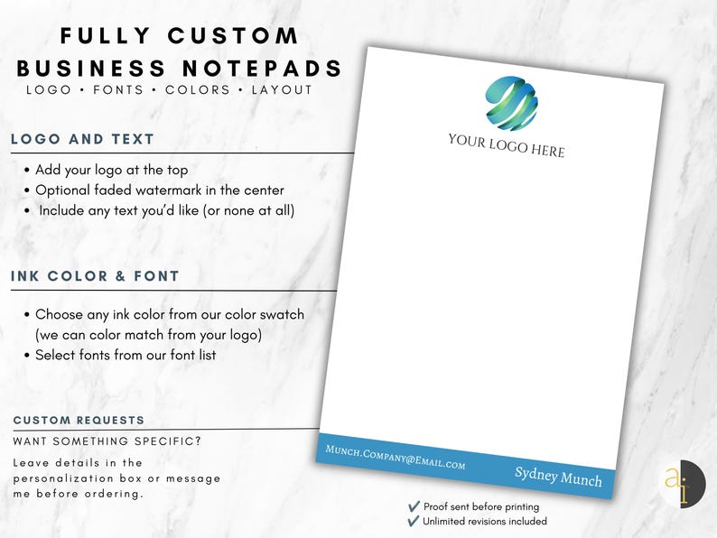 May include: A white business notepad featuring a blue and green circular logo at the top, the text "YOUR LOGO HERE" below it, and a blue footer containing the email "Munch.Company@Email.com" and the name "Sydney Munch" in white text.
