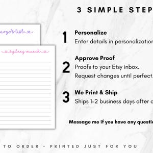 May include: Two white paper notepads with custom headers and lines, displayed next to text outlining 3 simple steps: Personalise, Approve Proof, and We Print & Ship. The text includes instructions to enter details, check Etsy inbox, and message with questions.