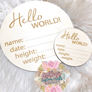 Baby Birth Announcement Sign - Hospital Birth Stat - Baby Name Tag  - Hello World New Here Sign - Engraved Baby Sign - Newborn  - Hospital