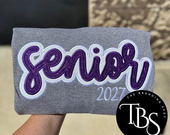 Senior 2027 (Year Changeable) Glitter Applique Embroidered Sweatshirt - Senior Year - Personalized Graduation Gift - FREE SHIPPING