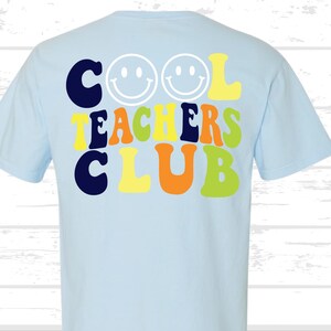 Teacher shirt download png, svg, Cool Teachers Club shirt, Cute teacher shirt, Grade level shirt svg, png download, Groovy teacher shirt