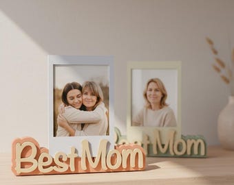 Soporte para fotos Polaroid "Mejor Mamá" (archivo STL) | Portafotos impreso en 3D | Regalo para el Día de la Madre | Marco Instax | Exhibidor de fotos DIY | No requiere AMS