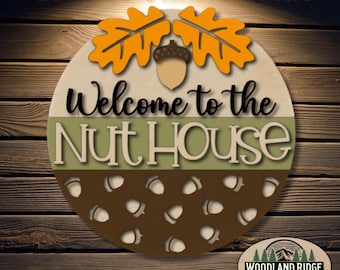Welcome To The Nuthouse DIY Door Hanger Kit | Fall Door Sign | Laser Cut Wood Craft Kit | DIY Autumn Decor | Unfinished Paint Kit