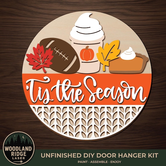 Tis the Season DIY Door Hanger Kit, Fall Football Coffee Pumpkin Pie Round Sign, Unfinished Wood Craft Kit, Autumn Door Decor