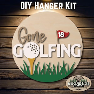 Gone Golfing DIY Door Hanger Kit | Golf Decor Sign | Laser Cut Wood Craft Kit | DIY Summer Sports Decor | Unfinished Paint Kit