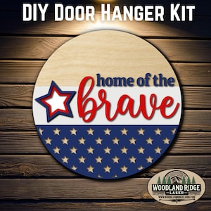 Home of The Brave DIY Door Hanger Kit | 4th of July Door Sign | Laser Cut Wood Craft Kit | DIY Summer Decor | Unfinished Paint Kit