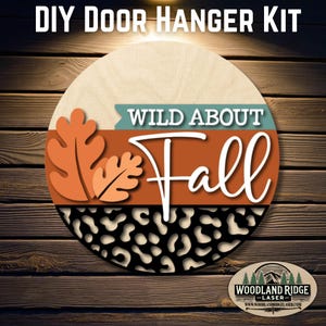 Wild About Fall DIY Door Hanger Kit | Fall Door Sign | Laser Cut Wood Craft Kit | DIY Autumn Decor | Unfinished Paint Kit