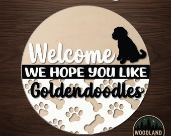 Welcome We Hope You Like Goldendoodles – DIY Door Hanger Kit