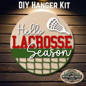 Hello Lacrosse Season DIY Door Hanger Kit | Sports Door Sign | Laser Cut Wood Craft Kit | DIY Lacrosse Decor | Unfinished Paint Kit