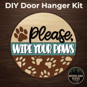 Please Wipe Your Paws DIY Door Hanger Kit – Round Unfinished Wood Sign