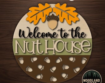 Welcome to the Nuthouse DIY Door Hanger Kit – Laser Cut Wood Sign