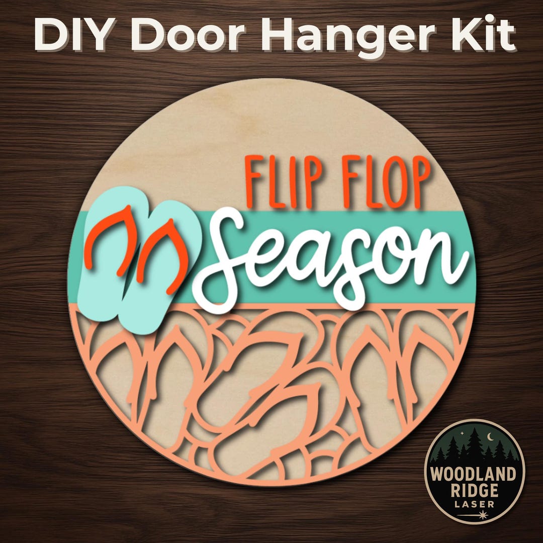Flip Flop Season Door Hanger Kit – DIY Laser Cut Wood Sign - Etsy