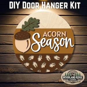 Acorn Season DIY Door Hanger Kit | Fall Door Sign | Laser Cut Wood Craft Kit | DIY Autumn Decor | Unfinished Paint Kit