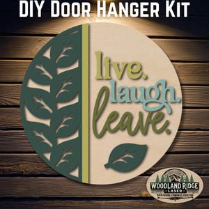 Live Laugh Leaves Türschild Kit | Alltags-Türschild | Laser geschnittenes Holz Bastelset | DIY Wohndekor | Unfertiges Mal-Kit