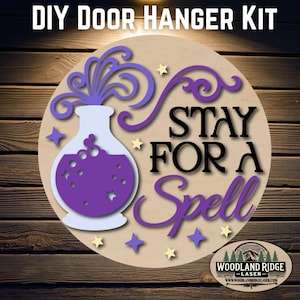 Stay For A Spell DIY Door Hanger Kit | Halloween Door Sign | Laser Cut Wood Craft Kit | DIY Spooky Decor | Unfinished Paint Kit
