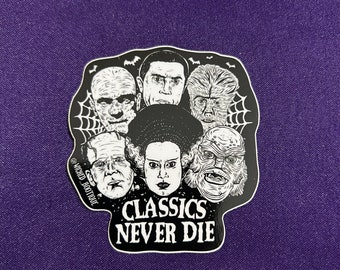 Classics Never Die Sticker