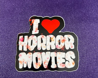 I Love Horror Movies Sticker