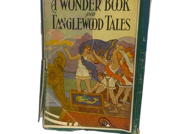 A Wonder Book and Tanglewood Tales by Nathaniel Hawthorne 1930