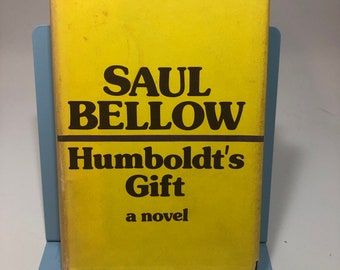 Humboldt's Gift by Saul Bellow Published by Viking Press, New York, 1975