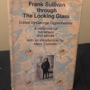 Frank Sullivan a través del espejo. Primera edición de 1970 con carta personal de Frank Sullivan.