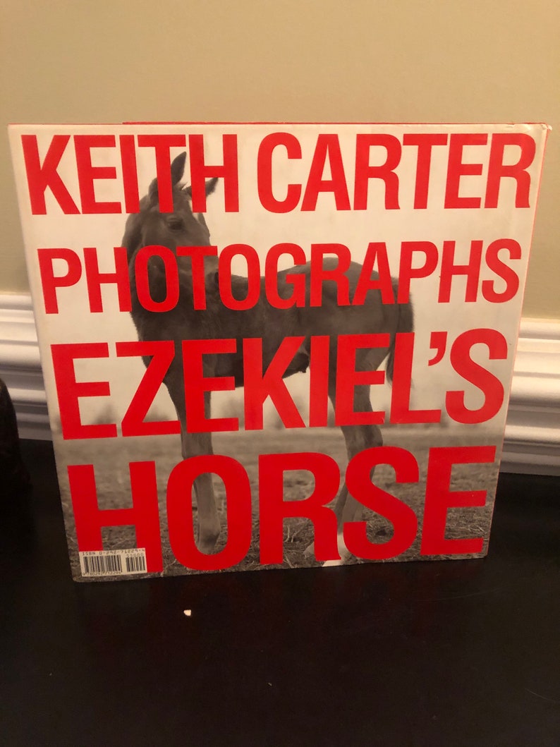 Ezekiel's Horse : Keith Carter Photographs Carter, Keith w/intro by Wood, John image 3