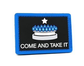 Come and Take It Natural Gas Stove Burner PVC Patch | Funny Tactical Hook and Loop Patch