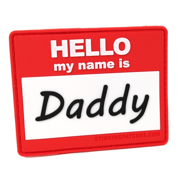 Hello My Name is Daddy PVC Hook and Loop Patch | Funny Tactical Patch for Diaper Bags and Daddy Gear