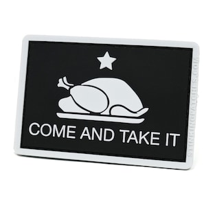 Come and Take It Turkey Thanksgiving Dinner PVC Rubber Funny Tactical Hook and Loop Patch