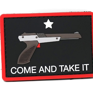 Come and Take It Retro Light Zapper PVC Tactical Patch | Funny Hook and Loop Patch