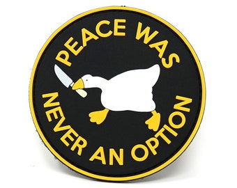 Peace was Never an Option Goose with Knife PVC Hook and Loop Morale Patch | Funny Tactical Patch