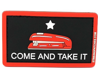 Come and Take It Red Stapler PVC Rubber Tactical Patch | Office Space Morale Patch