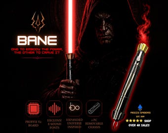 May include: A black and gold lightsaber with a red blade, the word "BANE" is displayed above the text "ONE TO EMBODY THE POWER, THE OTHER TO CRAVE IT". The image also includes icons and text about the product's features.
