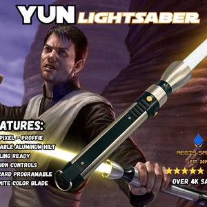 May include: A lightsaber with a silver and black hilt and a bright white blade, held by a person. The image includes the text "YUN LIGHTSABER" and lists features such as "Neopixel - Proffie" and "Durable Aluminum Hilt."