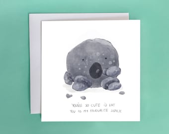 You're so cute I'd eat you as my favourite snack Greeting Card / Love Gift