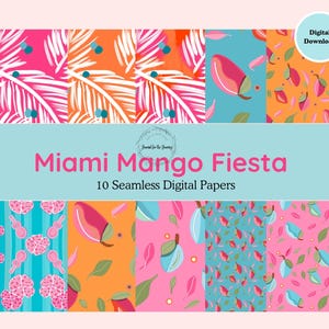 May include: A digital download graphic featuring ten seamless digital papers with tropical patterns. The designs include mangoes, leaves, and palm fronds in vibrant colors like pink, orange, and teal. The text "Miami Mango Fiesta" is displayed.