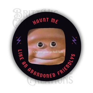Haunted Friendlys - Meme Sticker