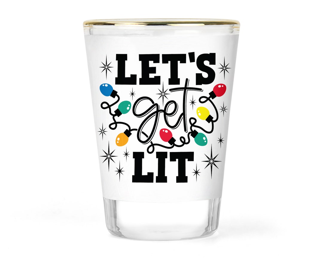 Christmas Shot Glass Let's Get Lit Christmas Party Shot Glasses XMAS