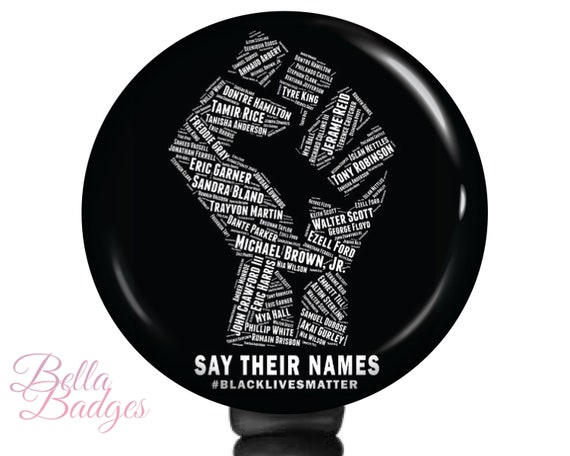 Download Free Black Lives Matter Badge Reel Say Their Names Id Holder Etsy SVG Cut Files
