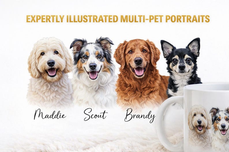 Puede incluir: Una taza de cer&aacute;mica blanca con una ilustraci&oacute;n digital de cuatro perros. El texto EXPERTLY ILLUSTRATED MULTI-PET PORTRAITS aparece en la parte superior. Debajo de los perros, los nombres Maddie, Scout y Brandy est&aacute;n en cursiva negra.
