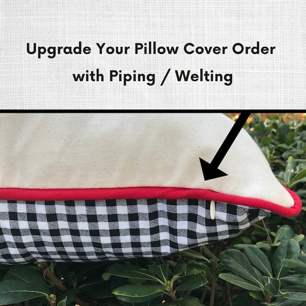 Add Piping / Welting  To Any Pillow Cover Order, Contrasting Welt or Self Welt, Pillow Cover Upgrade