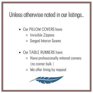 May include: Text on a white background with a brown border. The text reads "Unless otherwise noted in our listings..." and lists features of pillow covers and table runners. The text includes bullet points and sub-bullets. A blue feather icon is at the bottom of the image.