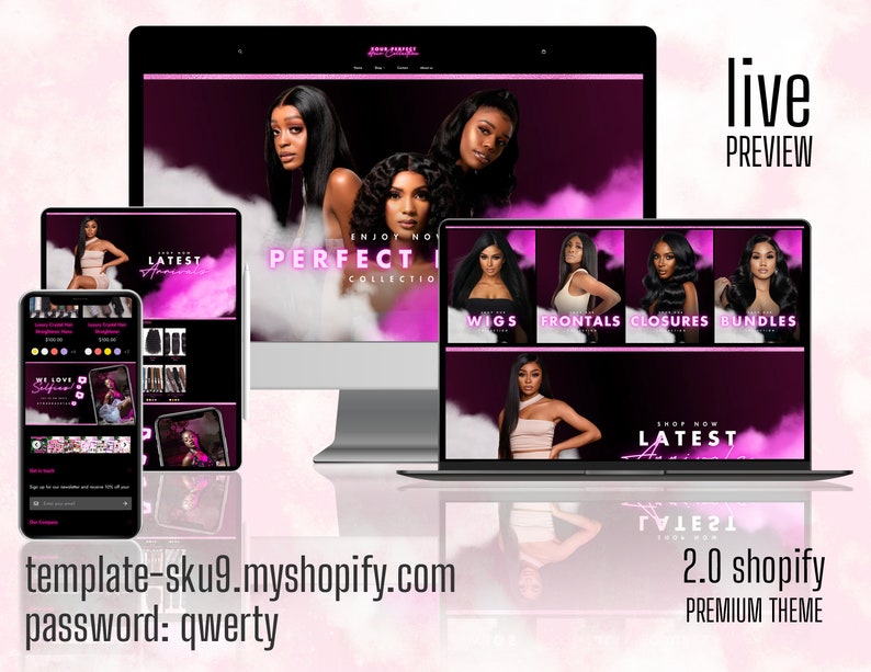 May include: A live preview of a Shopify website template for a hair extensions business. The website features a pink and black color scheme with images of women wearing hair extensions. The text on the website includes "Enjoy No Perfect Collection", "Wigs", "Frontals", "Closures", "Bundles", and "Shop Now Latest Arrivals".