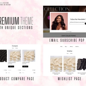May include: Website screenshots showing different pages of an online store selling hair extensions. The pages include a product compare page, a wishlist page, and an email subscribe pop-up. The website has a pink and gray color scheme and features a premium theme with unique sections.