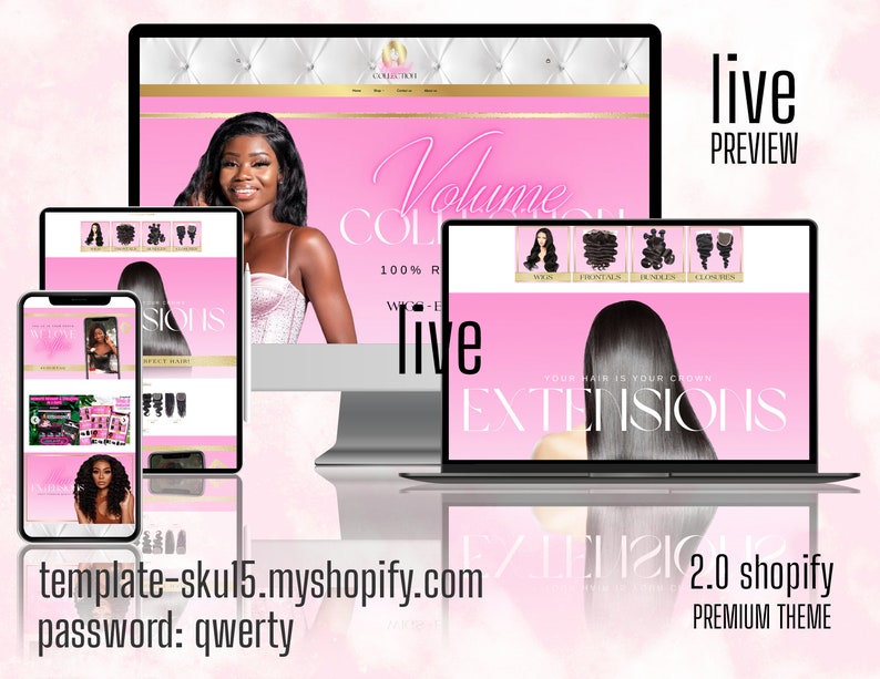 May include: A website mockup for a hair extensions business. The website is pink and white with a gold logo. The text on the website says "Volume Collection" and "Your hair is your crown, Extensions". The website is displayed on a laptop, tablet, and phone.