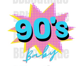 90s baby png, 90s Baby svg, 30th Bday png, 90s png, 90 Birthday Party, Thirty AF, Fun Bday Shirt, 90s Vintage , 90s Retro, digital download
