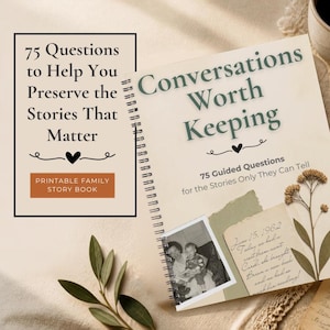 May include: A spiral-bound journal titled Conversations Worth Keeping with 75 Guided Questions for the Stories Only They Can Tell. The cover features a cream background, a botanical illustration, a vintage black and white photograph, and a handwritten note dated June 15, 1962.