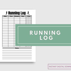 May include: Printable running log with columns for date, time, distance, pace, and a mood tracker. The title is "Running Log" in black text with a running figure on either side. The text "Instant Digital Download" is at the bottom of the page.