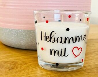 Kerze, Kerze im Glas, Duftkerze, Hebamme , Geschenk, herbstzeit, Vanille, personalisiert